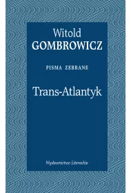 Trans-Atlantyk. Pisma zebrane