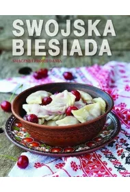 Swojska biesiada. Smaczne i proste dania (OT)