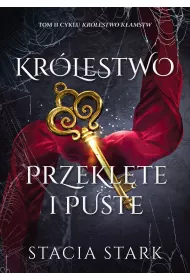 Krlestwo przeklte i puste /Krlestwo kamstw. Tom 2