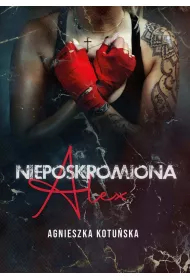 Audiobook Nieposkromiona. Alex mp3