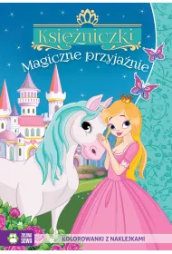 Ksi�niczki. Magiczne przyja�nie