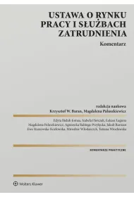 Ustawa o rynku pracy i s�u�bach zatrudnienia. Komentarz