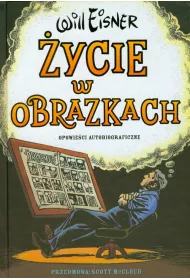 Mistrzowie Komiksu ycie w obrazkach. Opowieci autobiograficzne