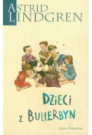 Dzieci z Bullerbyn. Bullerbyn. Tomy 1-3
