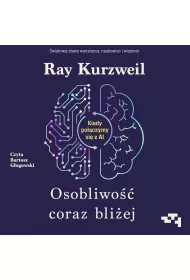 Audiobook Osobliwo coraz bliej. Kiedy poczymy si z AI mp3
