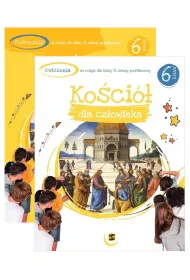 Pakiet Koci dla czowieka. Podrcznik i wiczenia do religii dla klasy 6 szkoy podstawowej