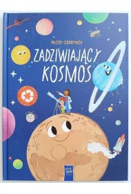 Zadziwiaj�cy kosmos. M�ody odkrywca