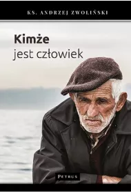 Kim�e jest cz�owiek?
