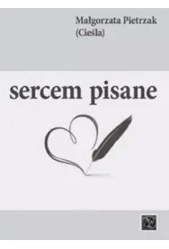 Sercem pisane