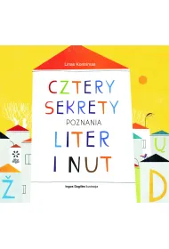 Cztery sekrety poznania liter i nut