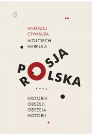 eBook Polska-Rosja. Historia obsesji, obsesja historii mobi epub
