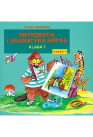 Ortografia i gramatyka Smyka SP KL 1. Materia�y pomocnicze. Cz�� 1