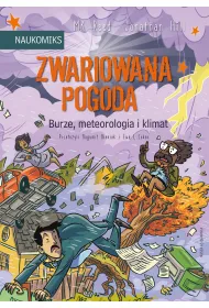 Naukomiks Zwariowana pogoda - burze, meteorologia i klimat