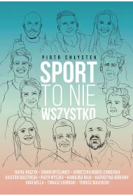 Sport to nie wszystko