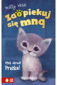 Zaopiekuj si� mn�. Kto� ukrad� Pr��ka