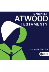 Audiobook Testamenty. Opowie�� Podr�cznej. Tom 2 mp3