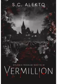 Dylogia Regnum Noctis. Vermillion. Tom 1