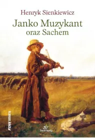 Janko Muzykant oraz Sachem
