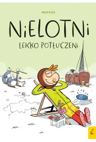 Nielotni. Lekko pot�uczeni. Tom 2