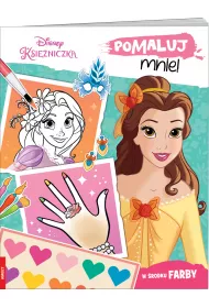Disney Ksi�niczka. Pomaluj mnie!