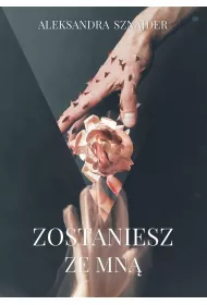 Zostaniesz ze mn