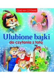 Ulubione bajki do czytania z tat�