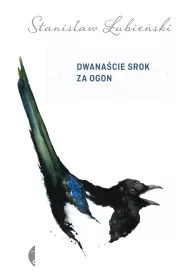 Dwanacie srok za ogon