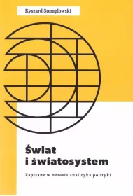 �wiat i �wiatosystem. Zapisane w notesie analityka