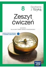 Spotkania z fizyk 8. Zeszyt wicze do fizyki dla klasy smej szkoy podstawowej. Edycja 2021-2023