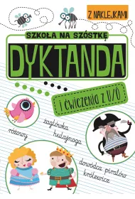 Szko�a na sz�stk�. Dyktanda na �/u