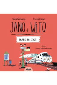 Audiobook Jano i Wito ucz mwi S. Ekspres na stacji mp3