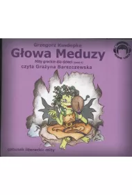 Audiobook G�owa Meduzy. Mity greckie dla dzieci. Tom 4 CD