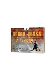 Bebok, heksa i inksi. Rzecz o �l�skich strachach