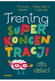 eBook Trening superkoncentracji dla dzieci pdf