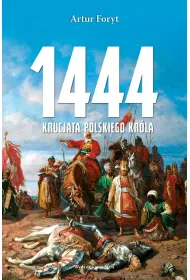 1444. Krucjata polskiego kr�la