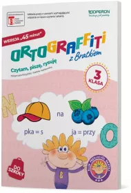 Ortograffiti z Bratkiem. Klasa 3. Wersja 45 minut