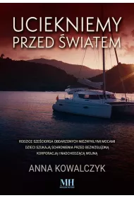 Uciekniemy przed �wiatem