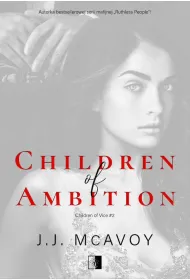Children of Ambition. Children of Vice. Tom 2