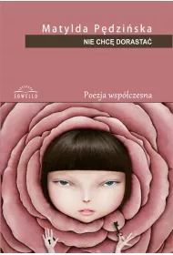 Nie chc� dorasta�