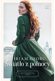 �wiat�o z p�nocy. Saga P�nocna. Tom 3