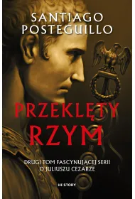 Przekl�ty Rzym. Juliusz Cezar. Tom 2