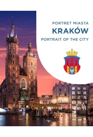 Krak�w. Portret miasta. Portrait of the city