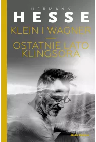 Klein i Wagner. Ostatnie lato Klingsora