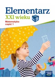 Elementarz XXI wieku. Klasa 3. Matematyka, cz�� 1