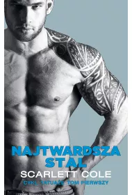 Najtwardsza stal. Tatua�e. Tom 1