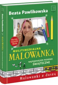 Multimedialna malowanka. Najpi�kniejsze piosenki �wi�teczne