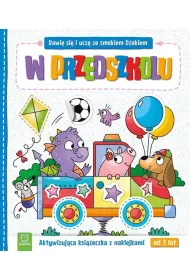 BAWI� SI� I UCZ� ZE SMOKIEM D�OKIEM. W PRZEDSZKOLU. AKTYWIZUJ�CA KSI��ECZKA