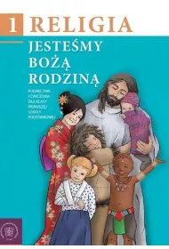 Jeste�my Bo�� Rodzin� 1. Podr�cznik