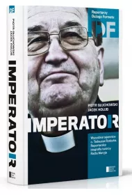 Imperator. Ojciec Tadeusz Rydzyk