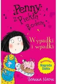 Penny z piek�a rodem. Wypadki i wpadki